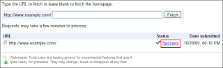 the webmaster tools fetch as googlebot feature with the success status highlighted